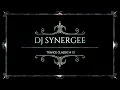 Lagu Dj Synergee Vinyl Session #13 / Trance Classics Vinyl Video-Mix