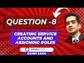 OpenShift DO280 Exam Practice Question 8 Creating Service Accounts and Assigning Roles