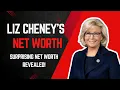 Liz Cheney s Surprising Net Worth Revealed