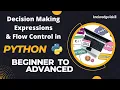2 1 Program Flow Control Decision Making Expressions Python from Scratch knowledge4skill