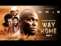 WAY HOME - NGWA BERNARD, MBENG LILIAN, EDDIE GARIO, T-JAY | A FILM BY ENOW BISMACK