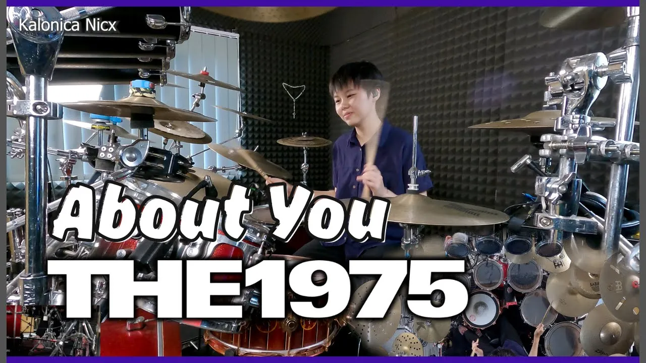 About You - The 1975 || Drum cover by KALONICA NICX About You - The 1975 || Drum cover by KALONICA NICX