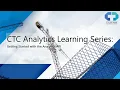 CTC Analytics Learning Series Getting Started with the Analytics API