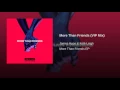 More Than Friends (VIP Mix)