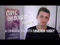 Civil Discourse Online A Conversation With Cameron Kasky