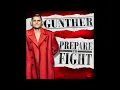 Download Lagu Gunther - Prepare To Fight (Entrance Theme)