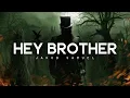 Download Lagu Hey Brother - Jakob Samuel (LYRICS)