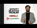 Activity Selection Problem Greedy Algorithm Explained with example in Nepali