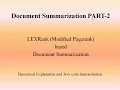 Document Summarization PART-2 LEXRank Modified Pagerank based Document Summarization