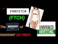 Farfetch FTCH - Stock Analysis THE AMAZON OF FASHION STOCK IS UP 3X HUGE MKT OPPTY