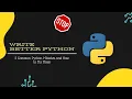 5 Python Mistakes and How to Fix Them In 5 Min