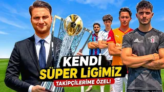 KENDİ SÜPER LİGİMİZİ OLUŞTURDUK ! 10.000 ₺ ÖDÜLLÜ