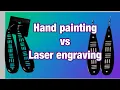 Lagu Would you hand paint or laser engrave?