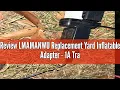 Review LMAMANWU Replacement Yard Inflatable Adapter - 1A Transformer US Plug for Halloween Christmas