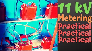 Practical Connection of 11 kV Metering with CT PT with English Subtitle
