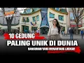Download Lagu 10 Gedung Paling Unik di Dunia – Bangunan yang Aneh dan Tak Masuk Akal!!!