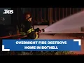 Overnight fire in Bothell damages family home