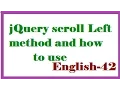 What is jQuery scroll Left method and how to use English-42-vlr training