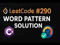 LeetCode 290 Word Pattern C Solution Dictionary Pattern Matching