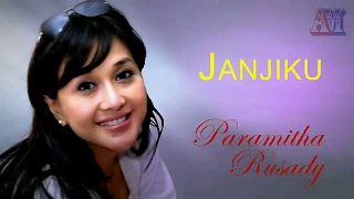 janjiku paramitha rusady hq video hq audio 