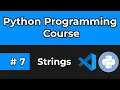 Python Full Course 2024 Tutorial 7 Strings in Python