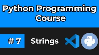 Python Full Course 2024 Tutorial 7 Strings in Python