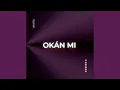 Download Lagu Okán Mi