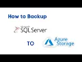 How to backup Microsoft SQL server to Azure