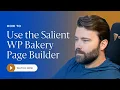 WordPress Salient Tutorial - How to Use the Salient Visual Composer Salient WPBakery page builder