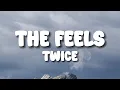 Download Lagu Twice - The Feels (Lyrics)