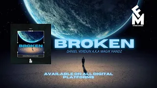 Download Daniel Verdun pres Magik Handz - Broken (Original Mix) [Future Madness] MP3