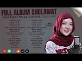 Download Lagu SHOLAWAT JIBRIL FULL ALBUM TANPA IKLAN - NISSA SABYAN - SHOLAWAT HITS