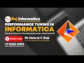 Performance Tuning in Informatica Powercenter Schedule Informatica workflows using Control M Raj