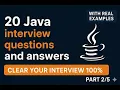 20 Java Interview Questions with Real Examples Part