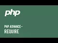 Web Development - PHP Advance Require
