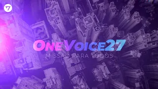 OneVoice27: MISSÃO PARA TODOS — MÚSICA OFICIAL EM PORTUGUÊS