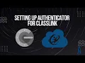 Setting Up Google Authenticator with ClassLink on a Mobile Device