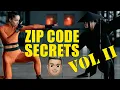 Zip Code Secrets Vol 2