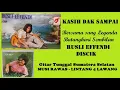 Download Lagu KASIH DAK SAMPAI - RUSLI EFFENDI ft DISCIK, GITAR TUNGGAL SUMATERA SELATAN, BATANGHARI SEMBILAN