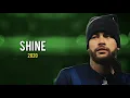 Download Lagu Neymar Jr ► Spektrem - Shine | Skills \u0026 Goals | 2020 ● HD