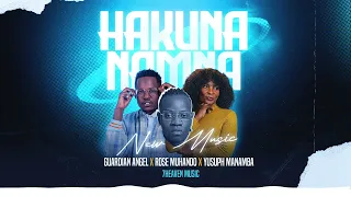 hakuna namna guardian angel rose muhando u0026 yusuph manamba official audio 