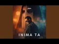 Lagu Inima ta (feat. Just Eddie) (Radio Edit)