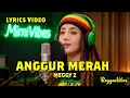 Lagu MEGGY Z - ANGGUR MERAH ‼️ REGGAE COVER 2025