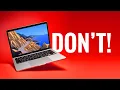 DON T BUY the 13 M1 MacBook Pro