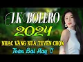 Download Lagu LK BOLERO 2024 ✅DIỄM TRANG ✅ NHẠC TRỮ TÌNH BẤT HỦ HAY NHẤT 2024 ✅ NHẠC VÀNG XƯA 2024