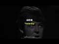 Yesterday - The Beatles [Lyrics] [Sub. Español]