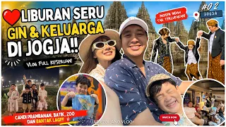 ❤️ LIBURAN SERU GIN & KELUARGA DI JOGJA!! Sampai Gak Mau Pulang 🥹
