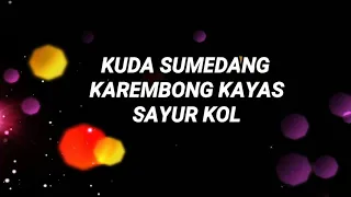 Download Kuda Sumedang,Karembong kayas,sayur kol MP3