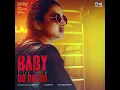 Baby Do Die Do - Title Track - Akasa & Arjun Iyer