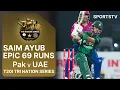 Download Lagu Saim Ayub Scores 6️⃣9️⃣ Runs | UAE vs Pakistan | T20I Tri Nation Series 2025 | Match 2 | ECB | M3Q1K